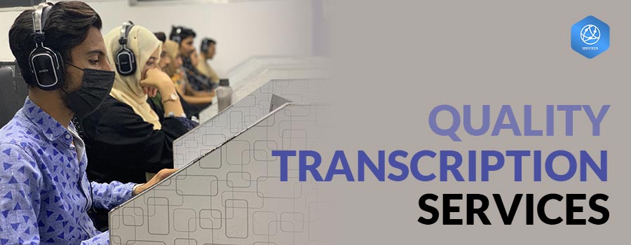 Quality Transcription Services