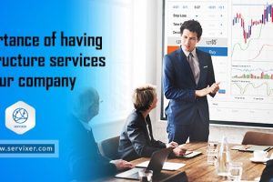 The Importance of Having IT infrastructure Services In Your Company